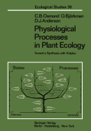 Physiological Processes in Plant Ecology: Toward a Synthesis with Atriplex