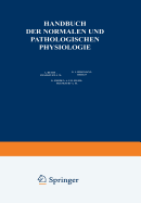 Physiologie Und Pathologie Der Hormonorgane; Regulation Von Wachstum Und Entwicklung; Die Verdauung ALS Ganzes; Die Ernahrung Des Menschen ALS Ganzes; Die Correlativen Funktionen Des Autonomen Nervensystems; Regulierung Der Wasserstoffionen...