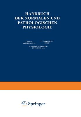 Physiologie Und Pathologie Der Hormonorgane; Regulation Von Wachstum Und Entwicklung; Die Verdauung ALS Ganzes; Die Ernahrung Des Menschen ALS Ganzes; Die Correlativen Funktionen Des Autonomen Nervensystems; Regulierung Der Wasserstoffionen... - Bethge, A (Editor), and V Bergmann, G (Editor), and Embden, G (Editor)