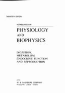Physiology and Biophysics: Digestion, Metabolism, Endocrine Function and Reproduction v. 3