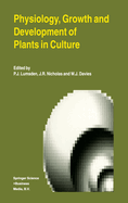 Physiology, Growth and Development of Plants in Culture