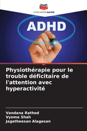 Physiothrapie pour le trouble dficitaire de l'attention avec hyperactivit