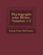 Phytographische Bl Tter, Volumes 1-2