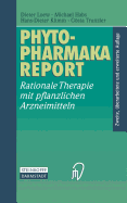 Phytopharmaka-Report: Rationale Therapie Mit Pflanzlichen Arzneimitteln