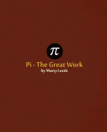 Pi - The Great Work