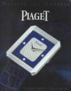 Piaget: Watches and Wonders Since 1874