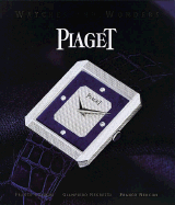 Piaget: Watches and Wonders Since 1874