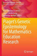 Piaget's Genetic Epistemology for Mathematics Education Research