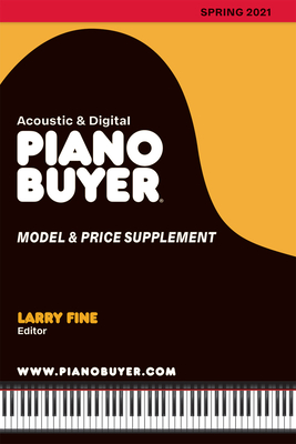 Piano Buyer Model & Price Supplement / Spring 2021 - Fine, Larry (Editor)