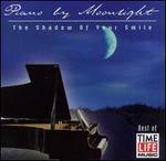 Piano by Moonlight: Shadow of Your Smile