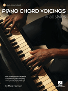 Piano Chord Voicings in All Styles: With Audio Access Included, by Mark Harrison
