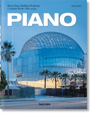 Piano. Complete Works 1966-Today. 2021 Edition - Jodidio, Philip (Editor)