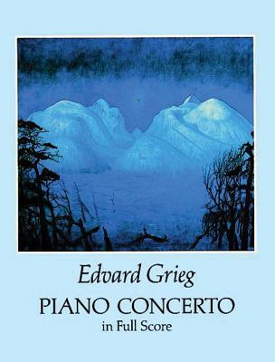 Piano Concerto in Full Score - Grieg, Edvard