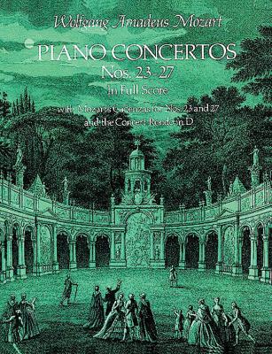 Piano Concertos Nos. 23-27 in Full Score - Mozart, Wolfgang Amadeus