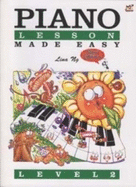 Piano Lessons Made Easy: Level 2