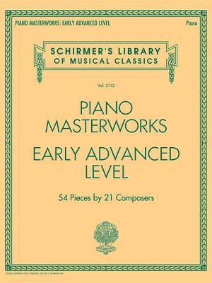 Piano Masterworks - Early Advanced Level: 54 Pieces by 21 Composers - Hal Leonard Publishing Corporation