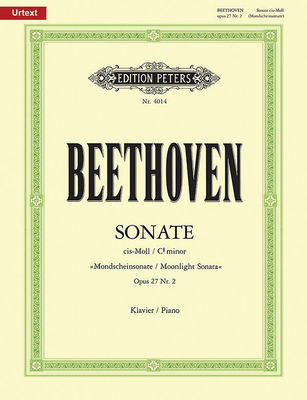 Piano Sonata No. 14 in C Sharp Minor Op. 27 No. 2 Moonlight: Sonata Quasi Una Fantasia, Urtext - Beethoven, Ludwig Van (Composer), and Fischer, Johannes (Composer)