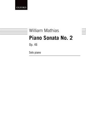 Piano Sonata No. 2, Op,46 - Mathias, William