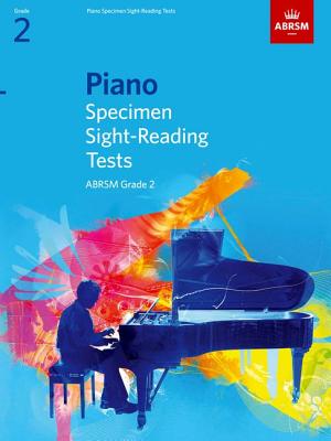 Piano Specimen Sight-Reading Tests (from 2009) - Associated Board of the Royal Schools of Music (Great Britain)