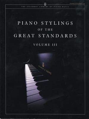 Piano Stylings of the Great Standards, Vol 3 - Shanaphy, Edward (Editor)