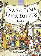 Piano Time Jazz Duets Book 1