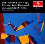 Piano Trios by Robert Helps; Eric Moe; Tamar Diesendruck...