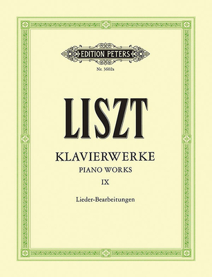 Piano Works: Sheet - Liszt, Franz (Composer), and Sauer, Emil Von (Composer)