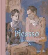 Picasso: Blue and Rose Periods