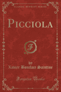 Picciola (Classic Reprint)