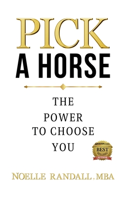 Pick a Horse - Randall, Noelle