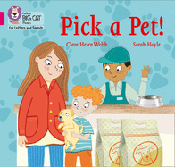 Pick a Pet!: Band 01b/Pink B