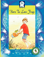 Pick-A-Woowoo: Born to Love Frogs