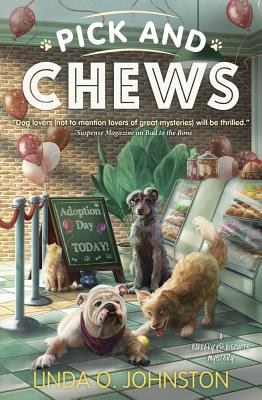 Pick and Chews - Johnston, Linda O