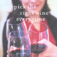 Pick the Right Wine Every Time