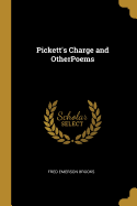 Pickett's Charge and OtherPoems