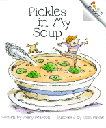 Pickles in My Soup - Pearson, Mary E