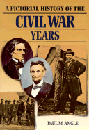 Pictoral History of the Civil War
