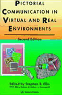 Pictorial Communication in Real and Virtual Environments - Ellis, Stephen (Editor)