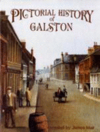 Pictorial History of Galston - Mair, James