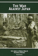 Pictorial Record: The War Against Japan (Paperbound)