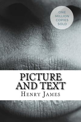 Picture and Text - James, Henry