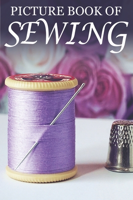 Picture Book of Sewing: For Seniors with Dementia [Hobby Picture Books] - Books, Mighty Oak