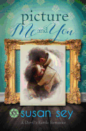 Picture Me and You: A Devil's Kettle Romance, #1