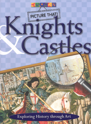 Picture That: Knights & Castles - Martin, Alex