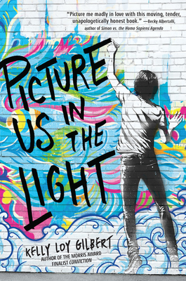 Picture Us In The Light - Gilbert, Kelly Loy