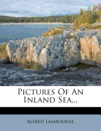 Pictures of an Inland Sea