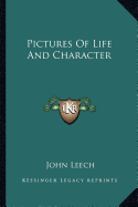 Pictures Of Life And Character