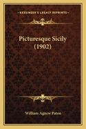 Picturesque Sicily (1902)