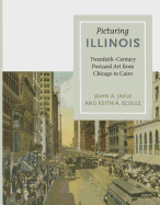 Picturing Illinois: Twentieth-Century Postcard Art from Chicago to Cairo