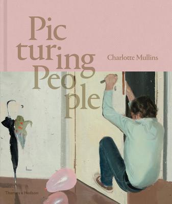 Picturing People: The New State of the Art - Mullins, Charlotte